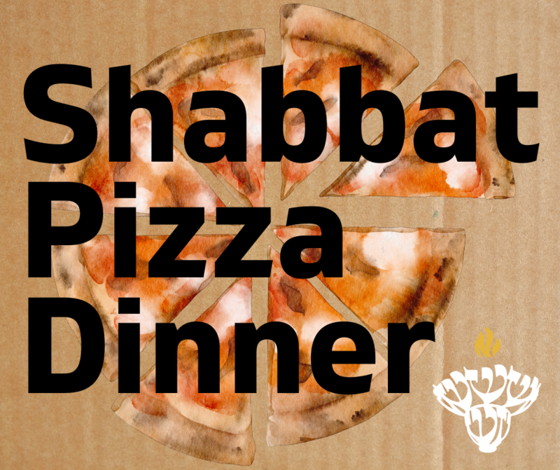 Banner Image for Shabbat Community Pizza Dinner - May 2024